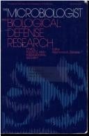 The Microbiologist and biological defense research