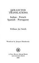 Collected Translations/Italian, French, Spanish, Portuguese (New Rivers Abroad Book)