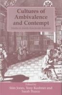 Cultures of ambivalence and contempt