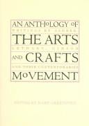 An anthology of the arts and crafts movement