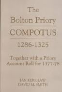 The Bolton Priory Compotus, 1286-1325