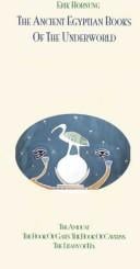 The Ancient Egyptian Books of the Underworld (Karnak History)