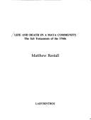Life and death in a Maya community