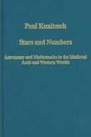 STARS AND NUMBERS: ASTRONOMY AND MATHEMATICS IN THE MEDIEVAL ARAB AND WESTERN WORLDS