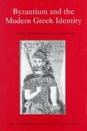 Byzantium and the modern Greek identity