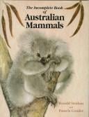 The Incomplete Book of Australian Mammals