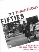The tumultuous fifties