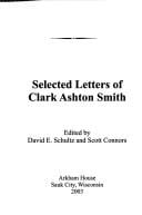 The Selected Letters of Clark Ashton Smith