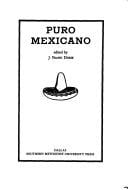 Puro Mexicano (Publications of the Texas Folklore Society)