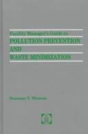 Facility Manager's Guide to Pollution Prevention