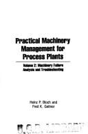 Practical Machinery Management for Process Plants (Practical machinery management for process plants)