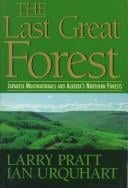 The last great forest