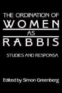 The Ordination of women as rabbis