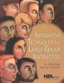 Innovative techniques for large-group instruction
