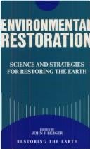 Environmental restoration