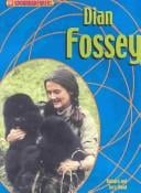 Dian Fossey (Groundbreakers: Scientists and Inventors)