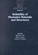 Reliability of photonics materials and structures