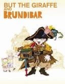 But the Giraffe, a Curtain Raising and Brundibar a Libretto
