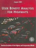 User benefit analysis for highways manual