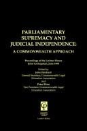 Parliamentary supremacy and judicial independence