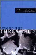 Beyond the threshold