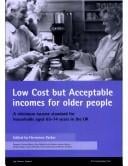 Low cost but acceptable incomes for older people