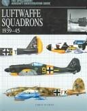 LUFTWAFFE SQUADRONS, 1939-45