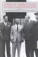 African Americans and the living Constitution