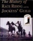 The history of race riding and the Jockeys' Guild