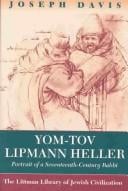 YOM-TOV LIPMANN HELLER: PORTRAIT OF A SEVENTEENTHCENTURY RABBI