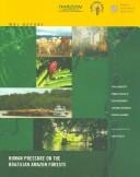 Human pressure on the Brazilian Amazon forests