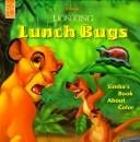 Disney's the Lion King lunch bugs