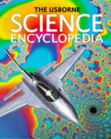 The Usborne science encyclopedia