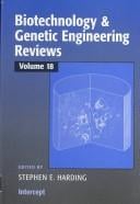 BIOTECHNOLOGY AND GENETIC ENGINEERING REVIEWS; V. 21; ED. BY STEPHEN E. HARDING