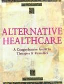 Alternative healthcare