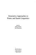 Generative approaches to Finnic and Saami linguistics