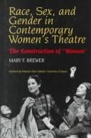 Race, sex, and gender in contemporary women's theatre
