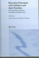 Narrative therapies with children and their families