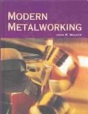 Modern metalworking