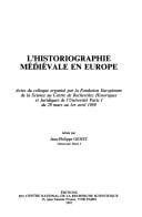 L'Historiographie médiévale en Europe