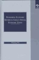 Pioneering Economic Reform in China's Special Economic Zones