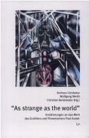 "As strange as the world"