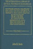 Recent Developments in Economic Methodology