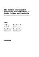 The Politics of flexibility