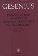 Hebräisches und Aramäisches Handwörterbuch über das Alte Testament