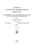 Lexicon Latinitatis Nederlandicae Medii Aevi: Woordenboek Van Het Middeleeuws Latijn Van De Noordelijke Nederlanden : Conditum A