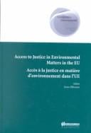 Access to justice in environmental matters in the EU =