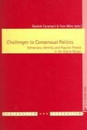 Challenges to consensual politics