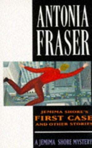 Jemima Shore's First Case and Other Stories (Jemima Shore Mystery S.)