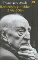 Recuedos y olvidos (1906-2006)